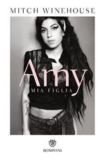 Amy, mia figlia. Ediz. illustrata