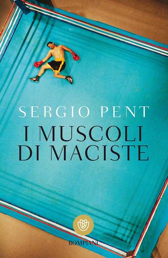 I muscoli di Maciste - Sergio Pent - ebook