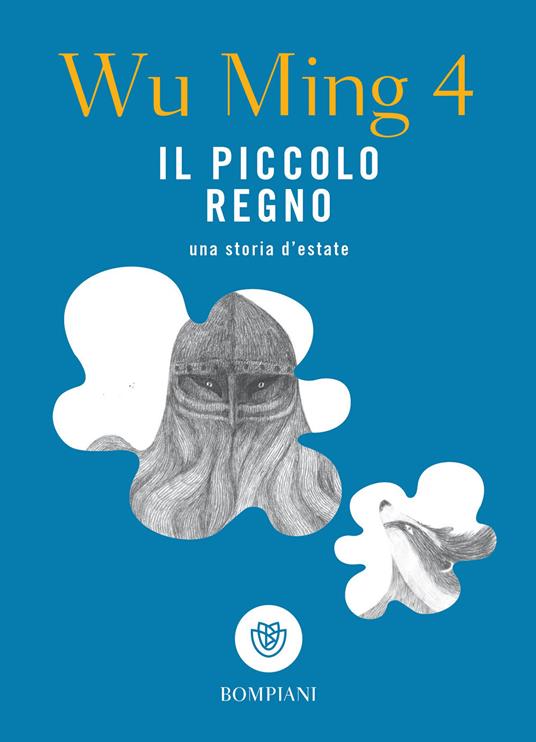 Il piccolo regno. Una storia d'estate - Wu Ming 4 - ebook