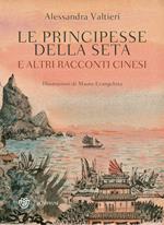 Le principesse della seta e altri racconti cinesi