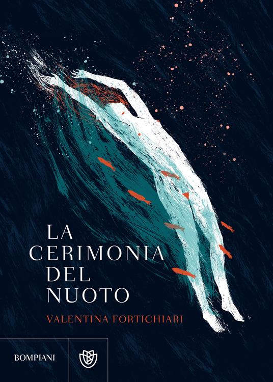 La cerimonia del nuoto - Valentina Fortichiari - ebook