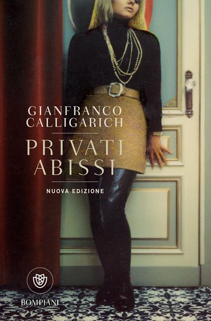 Privati abissi. Nuova ediz. - Gianfranco Calligarich - ebook