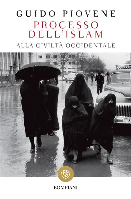 Processo dell'Islam alla civiltà occidentale - Guido Piovene - ebook