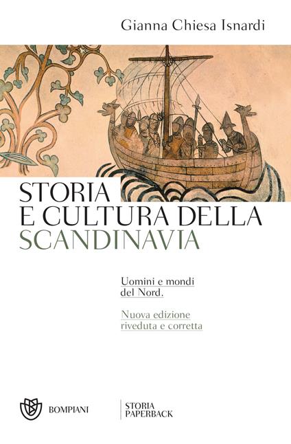 Storia e cultura della Scandinavia. Uomini e mondi del Nord. Nuova ediz. - Gianna Chiesa Isnardi - ebook