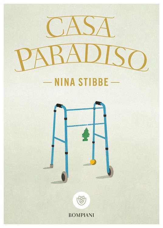 Casa Paradiso - Nina Stibbe,Beatrice Masini - ebook