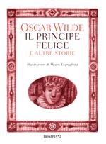 Il principe felice e altre storie