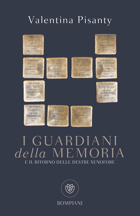 I guardiani della memoria e il ritorno delle destre xenofobe - Valentina Pisanty - ebook