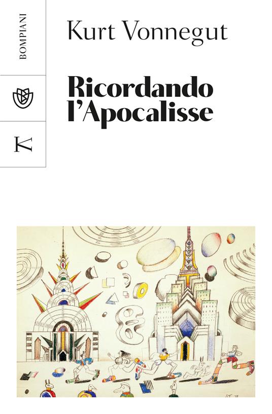 Ricordando l'Apocalisse - Kurt Vonnegut,Vincenzo Mantovani - ebook