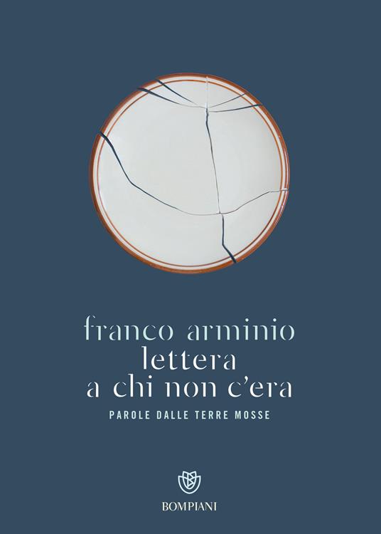 Lettera a chi non c'era. Parola dalle terre mosse - Franco Arminio - ebook