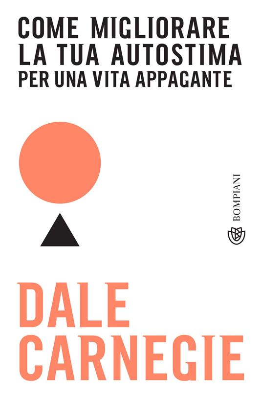 Come vincere lo stress e cominciare a vivere by Dale Carnegie, eBook