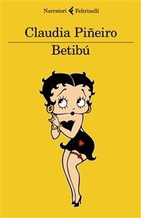 Betibú - Claudia Pineiro - ebook