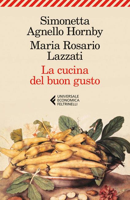 La cucina del buon gusto - Simonetta Agnello Hornby,Maria Rosario Lazzati - ebook