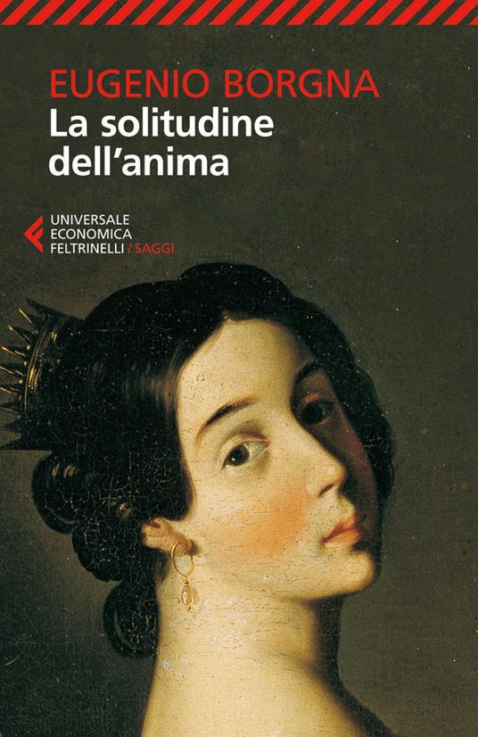 La solitudine dell'anima - Eugenio Borgna - ebook