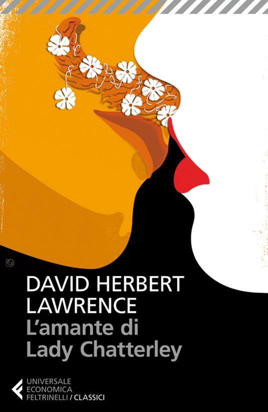 L' amante di lady Chatterley - D. H. Lawrence,Silvia Rota Sperti - ebook