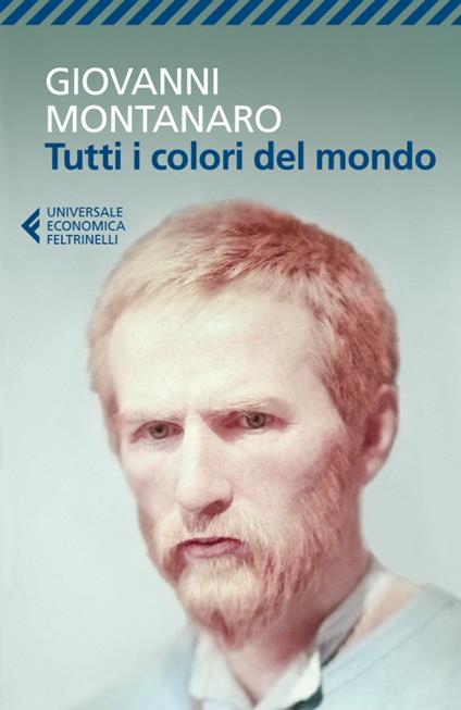 Tutti i colori del mondo - Giovanni Montanaro - ebook