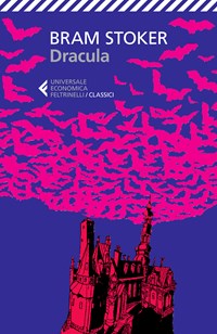 Dracula - Stoker Bram, Lunari L. - Feltrinelli