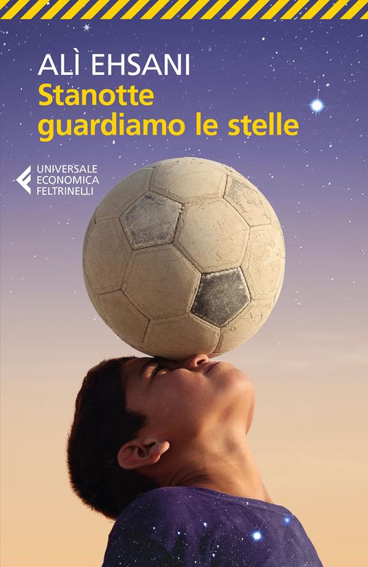 Stanotte guardiamo le stelle - Francesco Casolo,Alì Ehsani - ebook