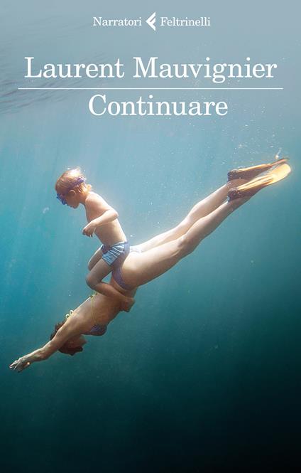 Continuare - Laurent Mauvignier,Yasmina Mélaouah - ebook