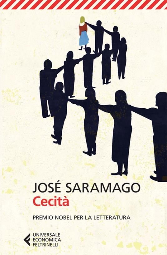 Cecità - José Saramago - Feltrinelli Editore