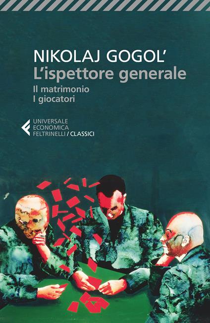 L' ispettore generale-Il matrimonio-I giocatori - Nikolaj Gogol',Serena Prina - ebook