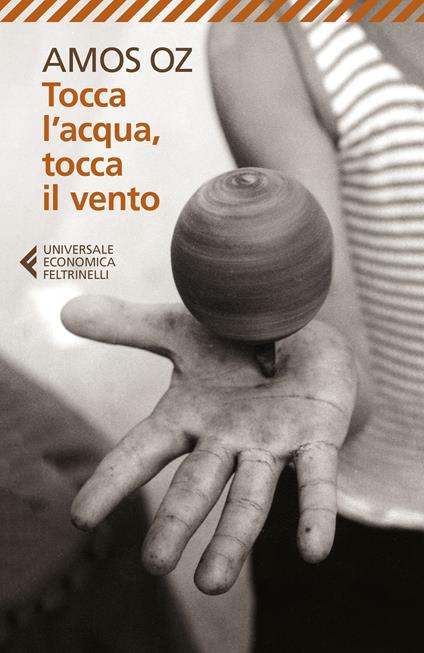 Tocca l'acqua, tocca il vento - Amos Oz,Elena Loewenthal - ebook