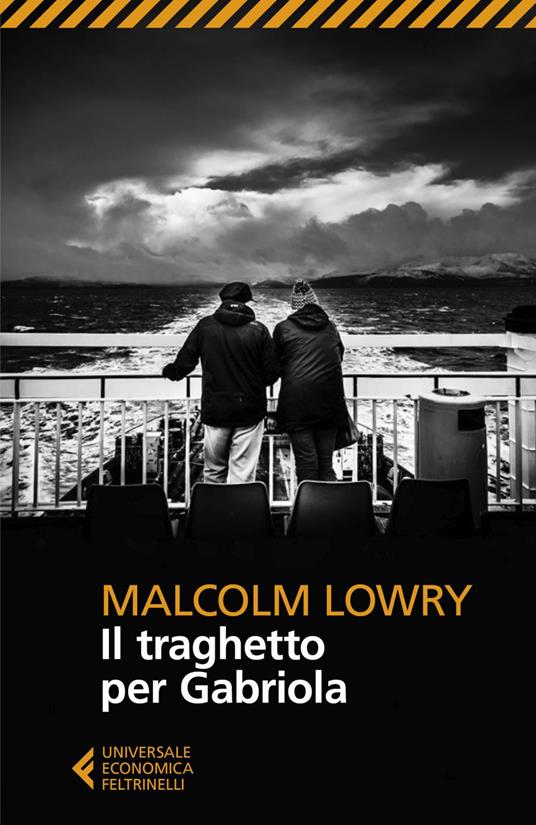 Il traghetto per Gabriola - Malcolm Lowry,Margerie Lowry,Vincenzo Mantovani - ebook