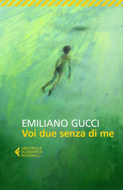 Voi due senza di me - Emiliano Gucci - ebook