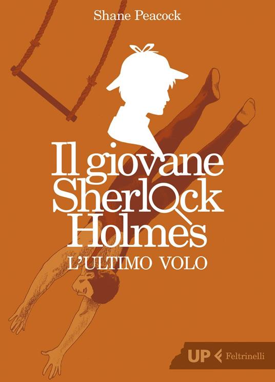 L' ultimo volo. Il giovane Sherlock Holmes - Shane Peacock,Michele Foschini - ebook