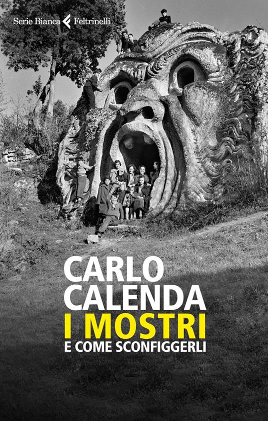 I mostri e come sconfiggerli - Carlo Calenda - ebook