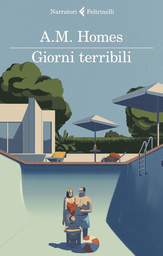 Giorni terribili - A. M. Homes,Maria Baiocchi,Anna Tagliavini - ebook