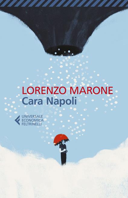 Cara Napoli - Lorenzo Marone - ebook