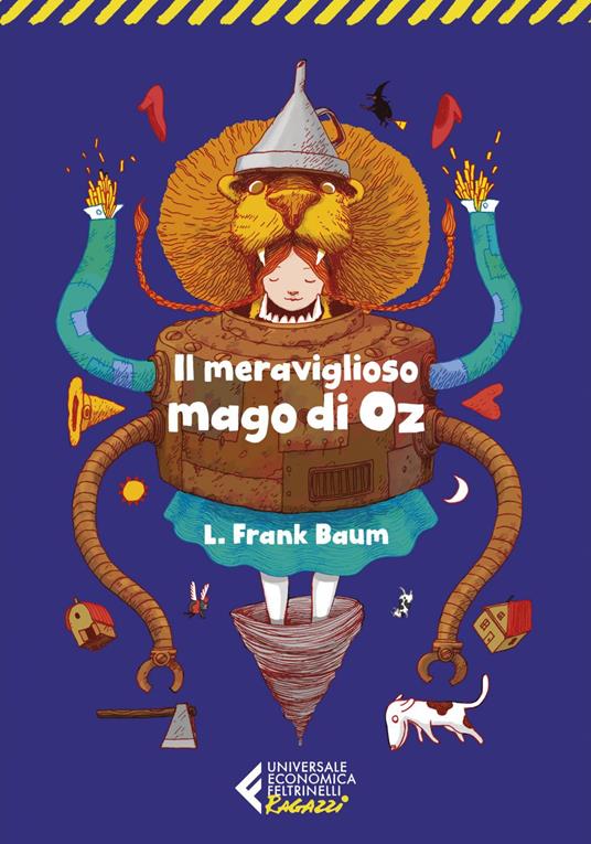 Il meraviglioso mago di Oz - L. Frank Baum,Giancarlo Carlotti,Stella Sacchini - ebook