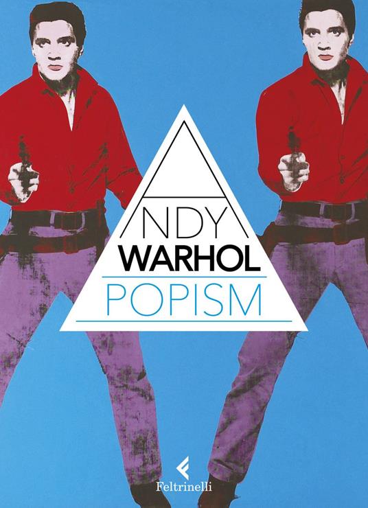 Popism - Pat Hackett,Andy Warhol,Alessandro Carrera - ebook