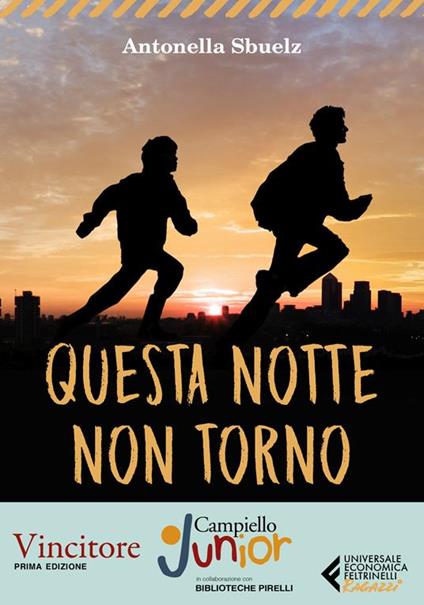 Questa notte non torno - Antonella Sbuelz - ebook