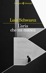 L' aria che mi manca. Storia di una corta infanzia e di una lunga depressione