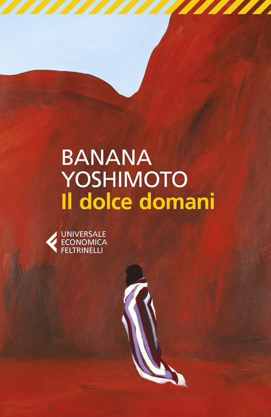 Il dolce domani - Banana Yoshimoto,Gala Maria Follaco - ebook