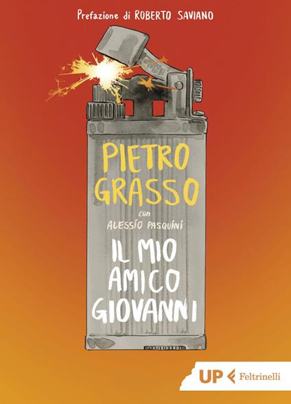 Il mio amico Giovanni - Pietro Grasso,Alessio Pasquini - ebook