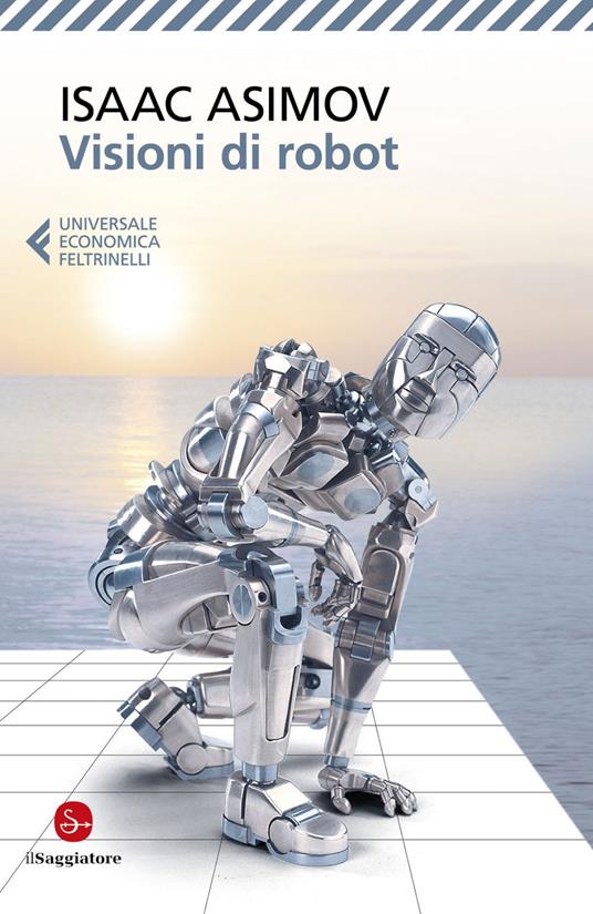 Visioni di robot - Asimov, Isaac - Ebook - EPUB2 con Adobe DRM |  laFeltrinelli