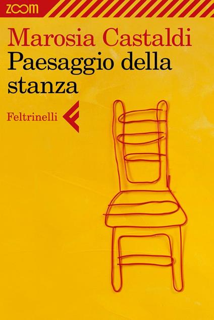 Paesaggio della stanza - Marosia Castaldi - ebook