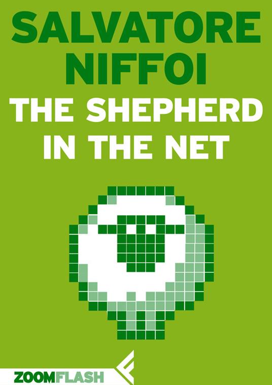 The Shepherd in the Net - Salvatore Niffoi - ebook