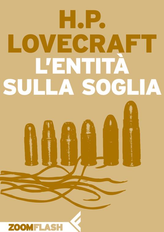 L' entità sulla soglia - Howard P. Lovecraft,Sergio Altieri - ebook