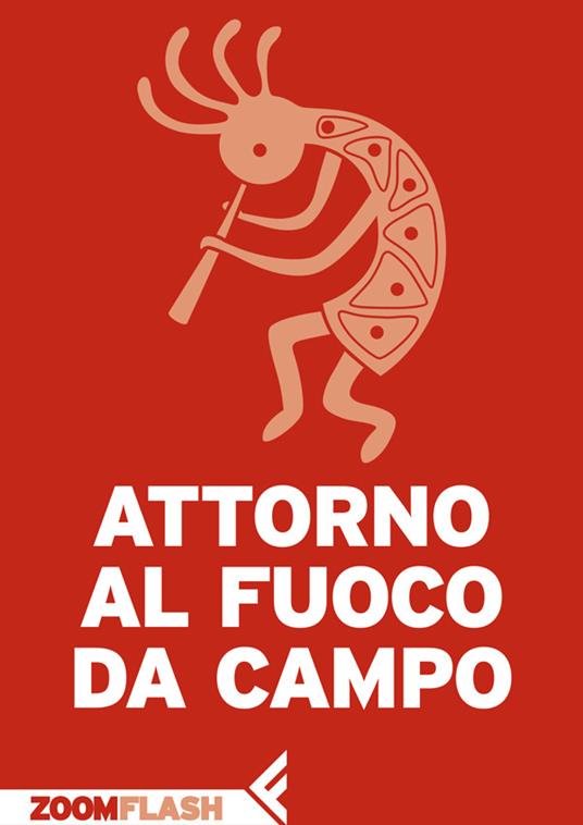 Attorno al fuoco da campo - Adriana Dell'Orto - ebook