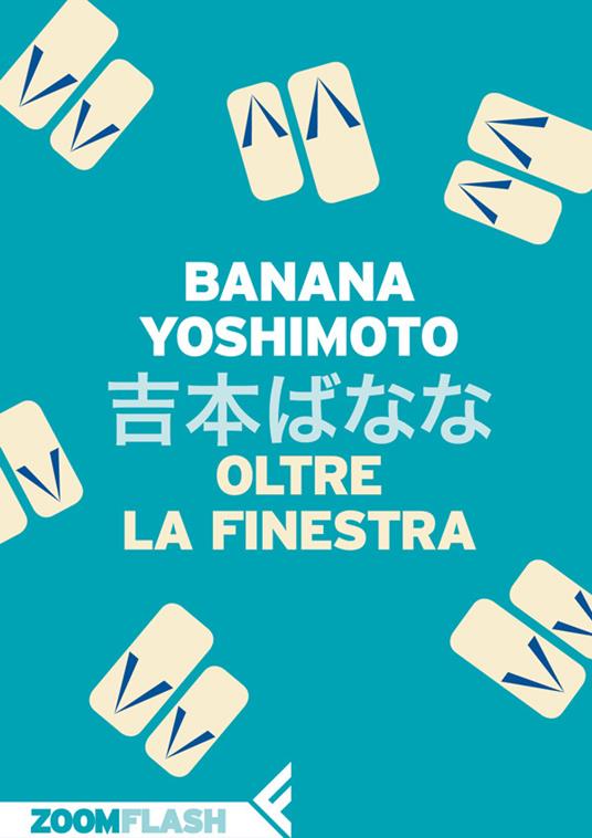 Oltre la finestra - Banana Yoshimoto,Alessandro Giovanni Gerevini - ebook