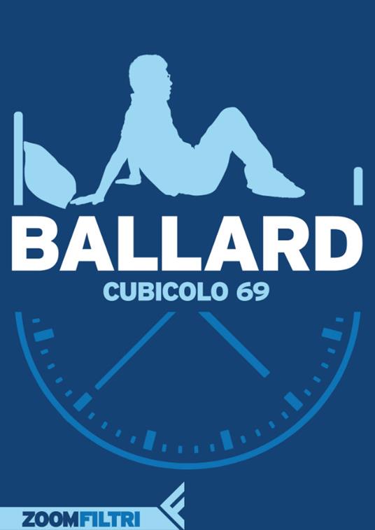 Cubicolo 69 - James Graham Ballard,Roldano Romanelli - ebook