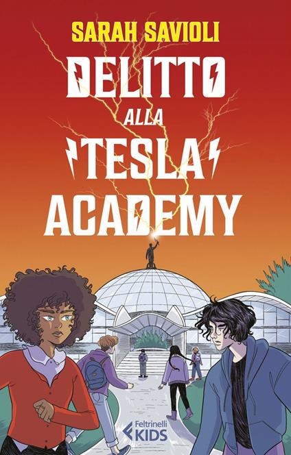 Delitto alla Tesla Academy - Sarah Savioli - ebook