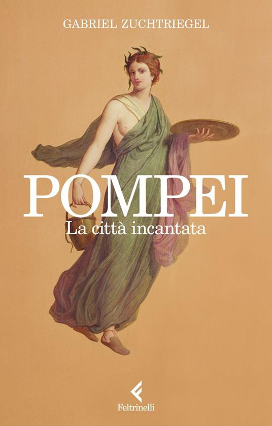 Pompei. La città incantata - Gabriel Zuchtriegel - ebook