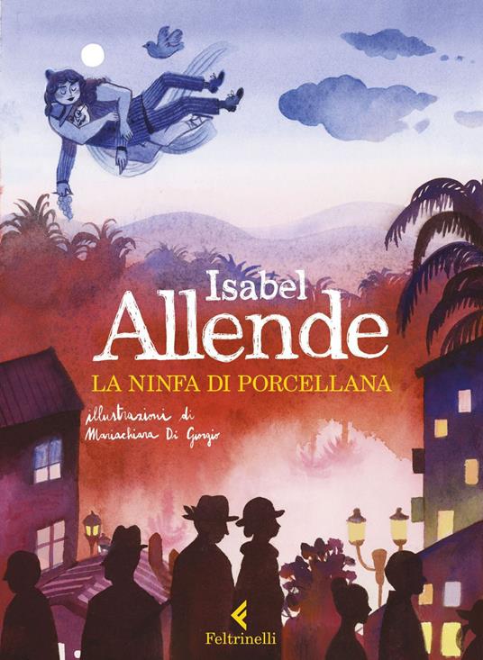La ninfa di porcellana - Allende, Isabel - Ebook - EPUB3 con Adobe DRM |  Feltrinelli