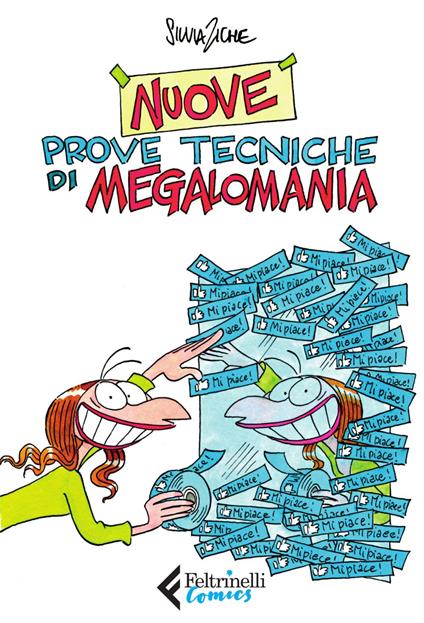 Nuove prove tecniche di megalomania - Silvia Ziche - ebook