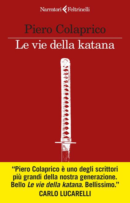 Le vie della katana - Piero Colaprico - ebook
