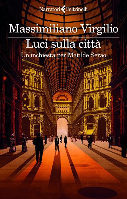 Luci sulla città. Un'inchiesta per Matilde Serao - Massimiliano Virgilio - ebook